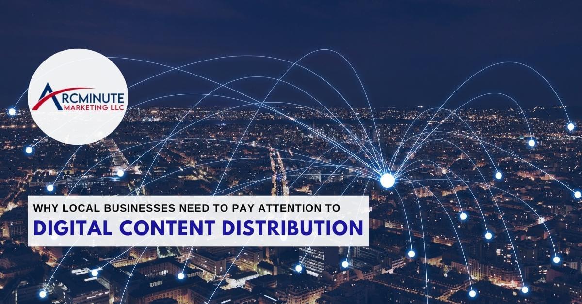 The Importance Of Digital Content Distribution For Local Businesses